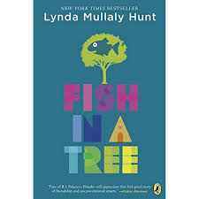 'FISH IN A TREE' by Lynda Mullaly Hunt